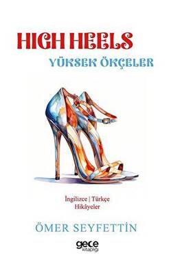 High Heels Yüksek Ökçeler