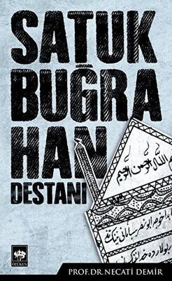 Ötüken Kitap Satuk Buğra Han Destanı Necati Demir