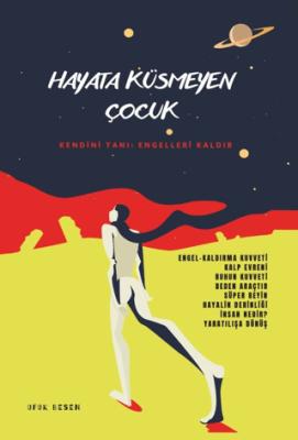 Hayata Küsmeyen Çocuk