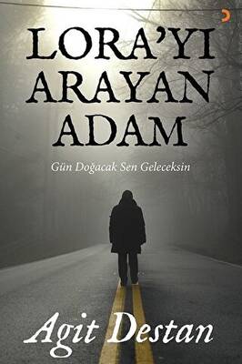 Lora yı Arayan Adam