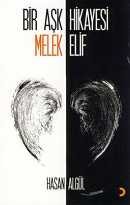 Bir Aşk Hikayesi Melek Elif
