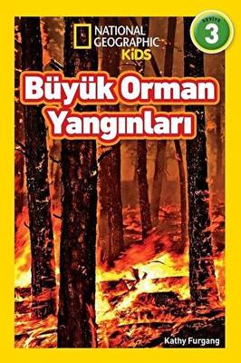 Büyük Orman Yangınları National Geographic Kids