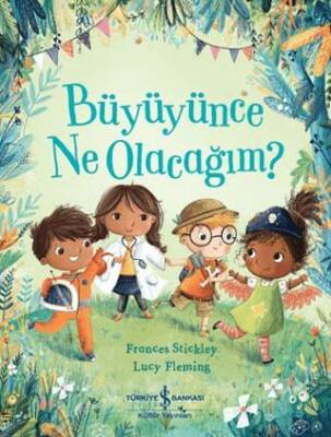 Büyüyünce Ne Olacağım