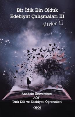 Bir İdik Bin Olduk Edebiyat Çalışmaları 3