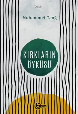 Kırkların Öyküsü