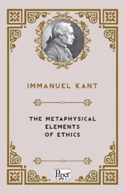 The Metaphysical Elements of Ethics