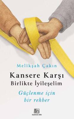 Kansere Karşı Birlikte İyileşelim