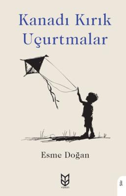 Kanadı Kırık Uçurtmalar