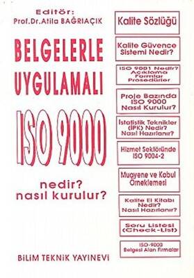 Belgelerle Uygulamalı ISO 9000 Nedir Nasıl Kurulur ISO 9000 Uygulamasında İşletmelerde İstatistik Proses Kontrol İPK Teknikleri 3 Kitap Takım