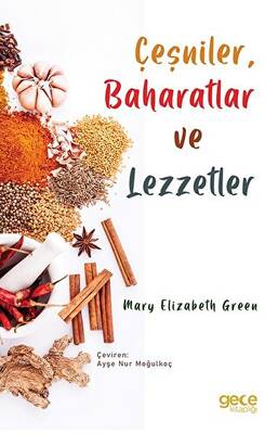 Çeşniler Baharatlar ve Lezzetler