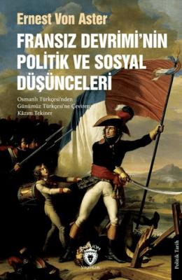 Fransız Devrimi nin Politik ve Sosyal Düşünceleri