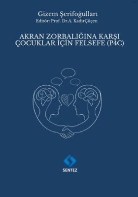 Akran Zorbalığına Karşı Çocuklar için Felsefe P4C