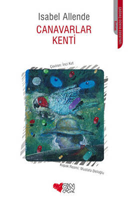 Canavarlar Kenti Birinci Kitap