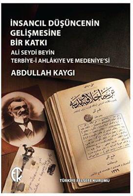 İnsancıl Düşüncenin Gelişmesine Bir Katkı