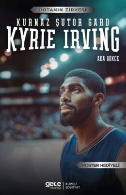 Kyrie Irving Kurnaz Şutör Gard