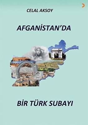 Afganistan da Bir Türk Subayı