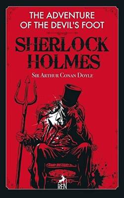The Adventure of the Devil s Foot Sherlock Holmes