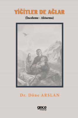 Yiğitler de Ağlar İnceleme Aktarma