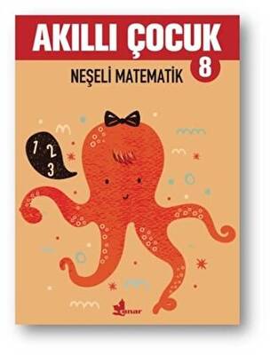 Neşeli Matematik Akıllı Çocuk 8