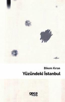 Yüzündeki İstanbul