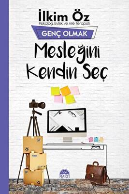 Mesleğini Kendin Seç Genç Olmak