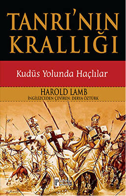 Tanrı nın Krallığı Kudüs Yolunda Haçlılar