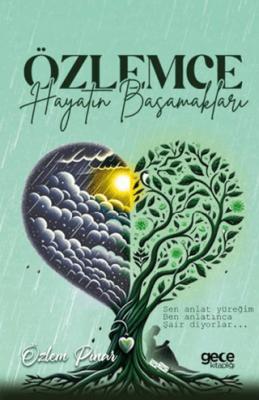 Özlemce Hayatın Basamakları