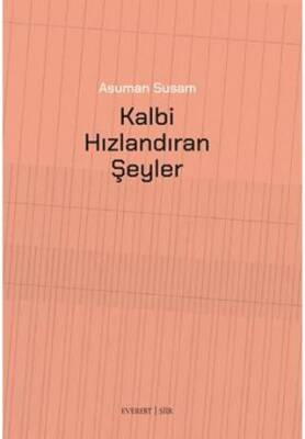 Kalbi Hızlandıran Şeyler