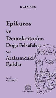 Epikuros ve Demokritos un Doğa Felsefeleri ve Aralarındaki Farkla