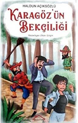 Karagöz ün Bekçiliği