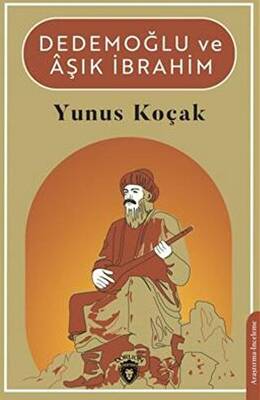 Dedemoğlu ve Aşık İbrahim