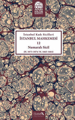 İstanbul Kadı Sicilleri İstanbul Mahkemesi 12 Numaralı Sicil