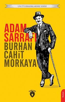 Unutturmadıklarımız Serisi Adam Sarrafı