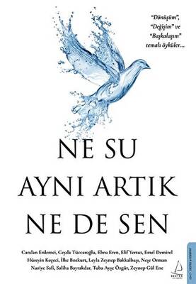 Ne Su Aynı Artık Ne de Sen