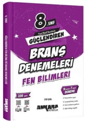8 SINIF GÜÇLENDİREN FEN BİLİMLERİ BRANŞ DENEMELERİ ANKARA