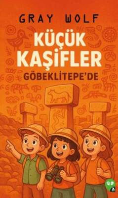 Küçük Kaşifler Göbeklitepe de