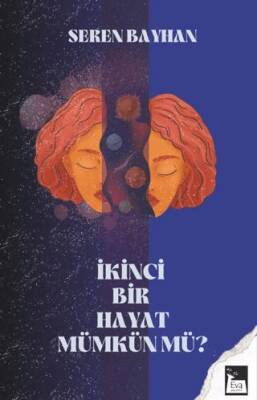 İkinci Bir Hayat Mümkün Mü