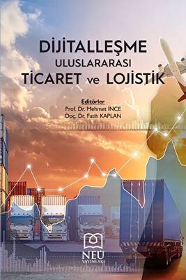 Dijitalleşme Uluslararası Ticaret ve Lojistik