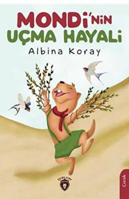 Mondi nin Uçma Hayali