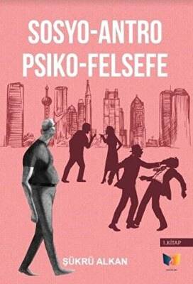 Sosyo Antro Psiko Felsefe 1 Kitap