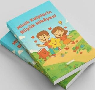 Minik Kalplerin Büyük Hikayesi