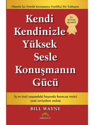 Kendi Kendine Yüksek Sesle Konuşmanın Gücü