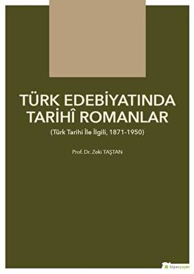 Türk Edebiyatında Tarihi Romanlar