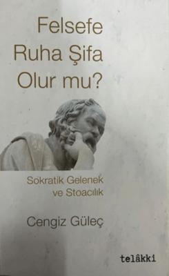 Felsefe Ruha Şifa Olur mu