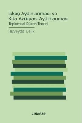 İskoç Aydınlanması ve Kıta Avrupası Aydınlanması Toplumsal Düzen Teorisi