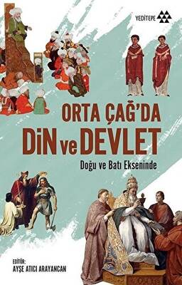 Orta Çağ da Din ve Devlet