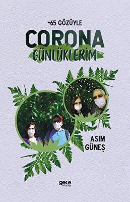 Corona Günlüklerim 65 Gözüyle