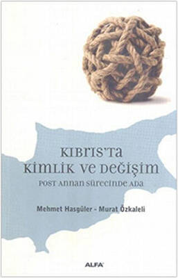 Kıbrıs ta Kimlik ve Değişim