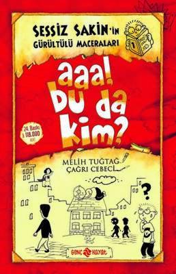 Aaa Bu da Kim Sessiz Sakin in Gürültülü Maceraları 1
