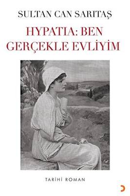Hypatia Ben Gerçekle Evliyim